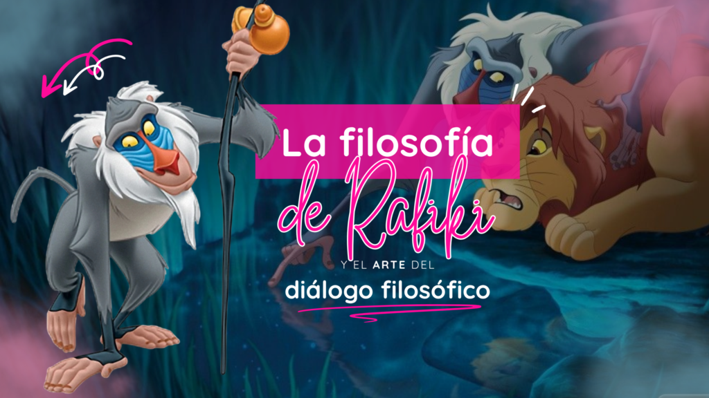 Portada del artículo "La filosofía de Rafiki y el arte del diálogo filosófico. Un artículo en el que descubrirás con el análisis del Rey León a diferenciar entre la voz narrativa y la voz filosófica.
